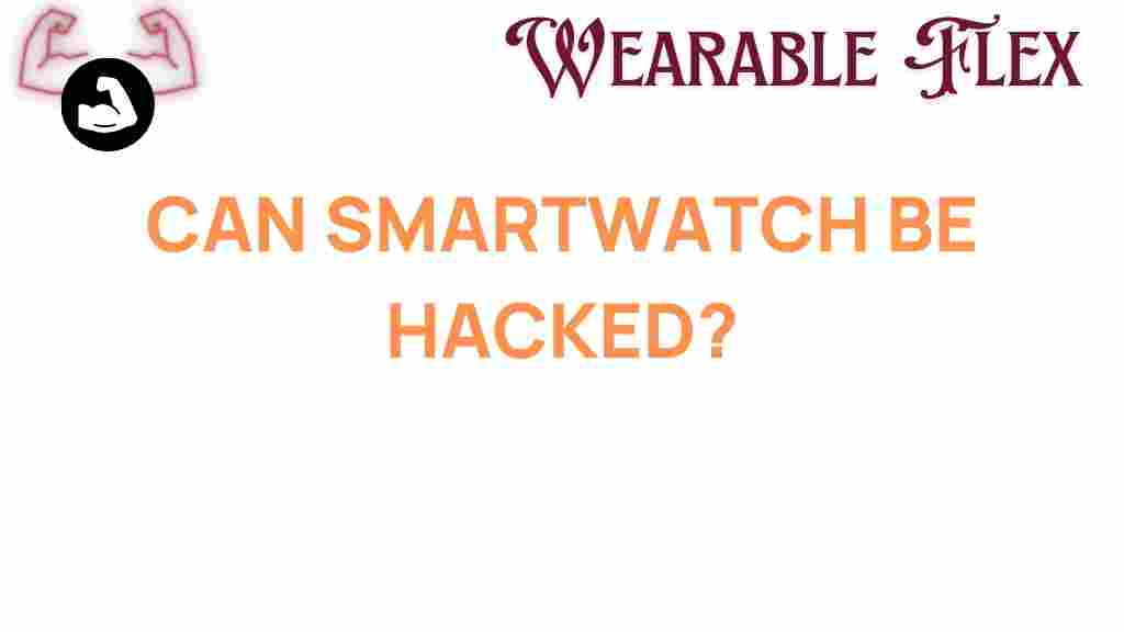 can-smartwatch-be-hacked