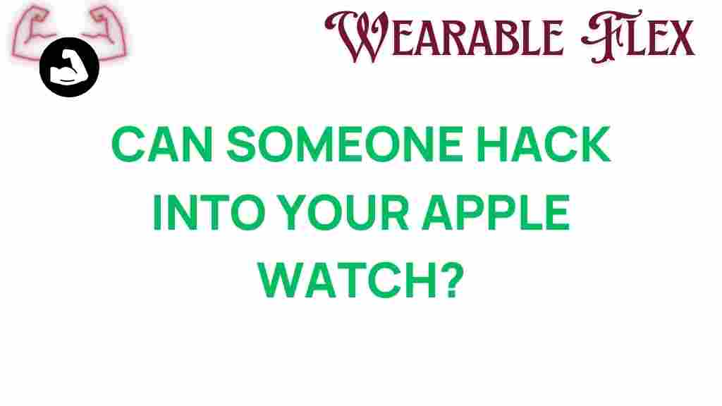 can-someone-hack-into-your-apple-watch