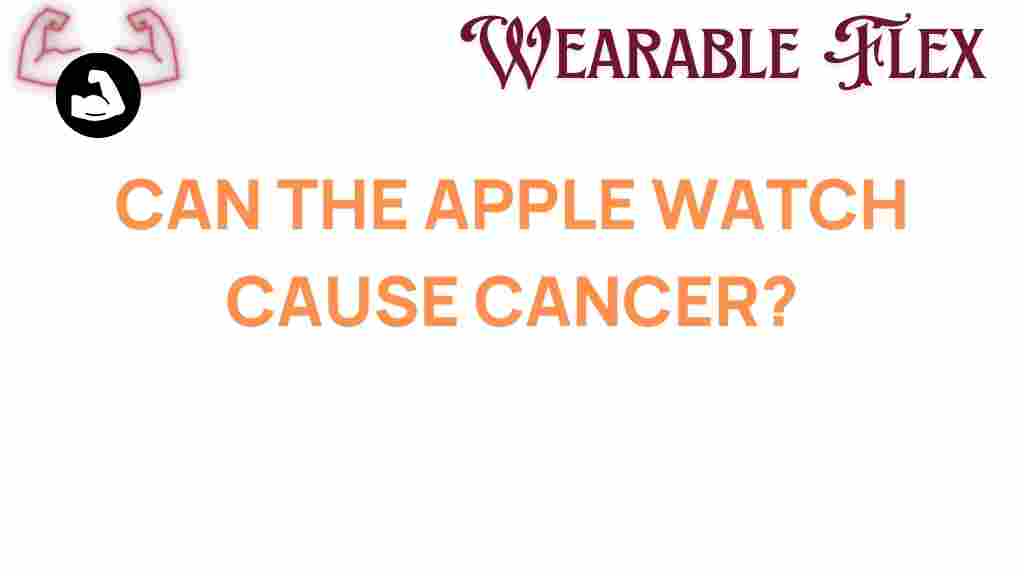 can-the-apple-watch-cause-cancer