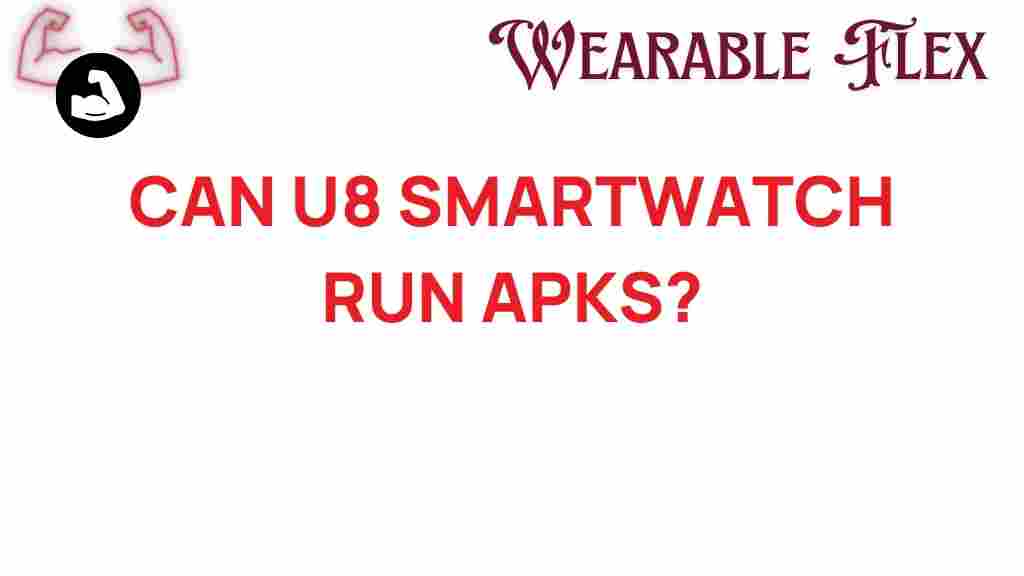 can-u8-smartwatch-run-apks