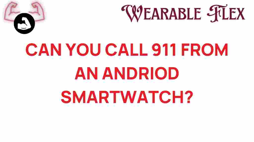 android-smartwatch-call-911
