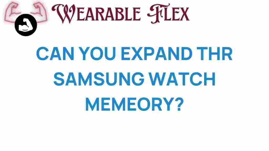 expand-samsung-watch-memory