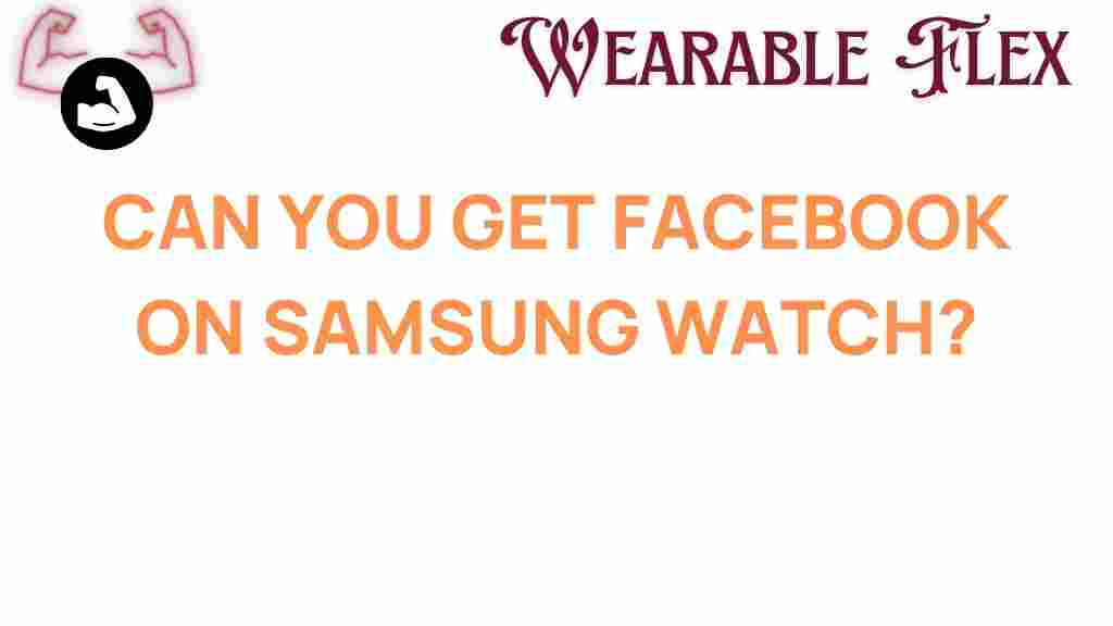 can-you-get-facebook-on-samsung-watch