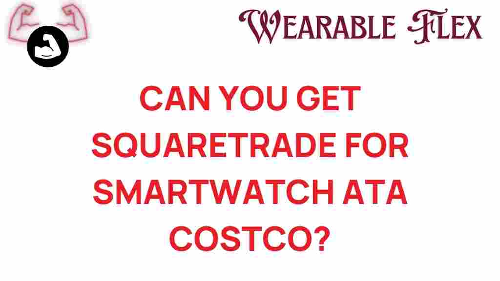 squaretrade-smartwatch-costco