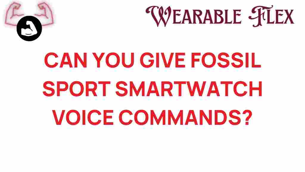 fossil-sport-smartwatch-voice-commands