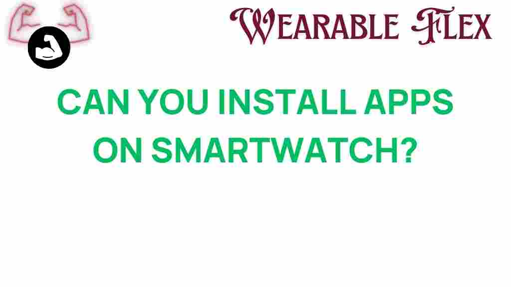 can-you-install-apps-on-smartwatch