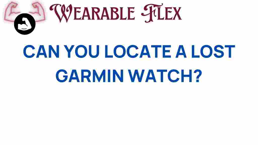 locate-lost-garmin-watch