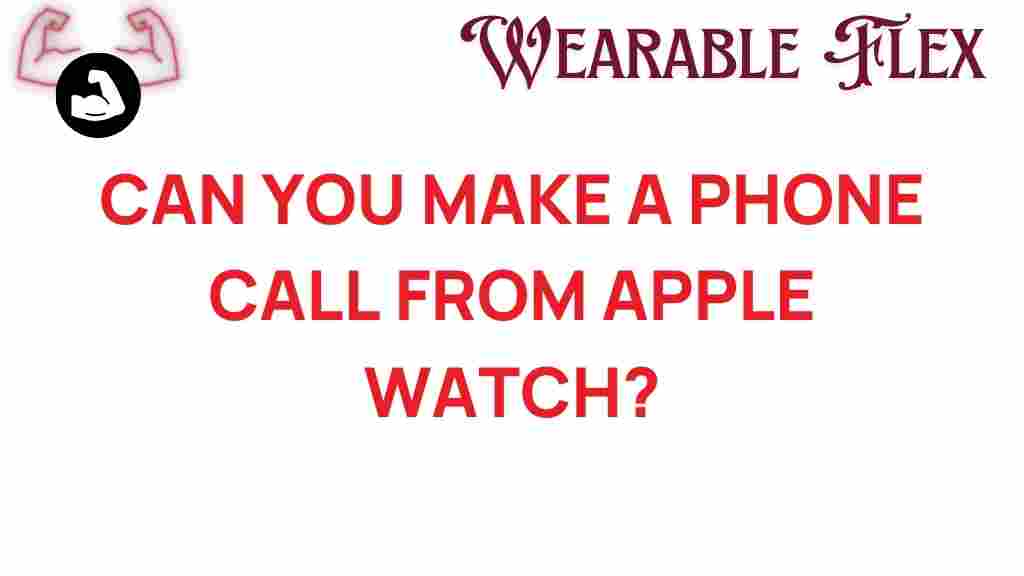 can-your-apple-watch-replace-smartphone-calls