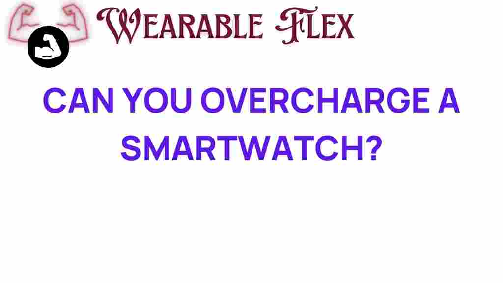 can-overcharging-smartwatch