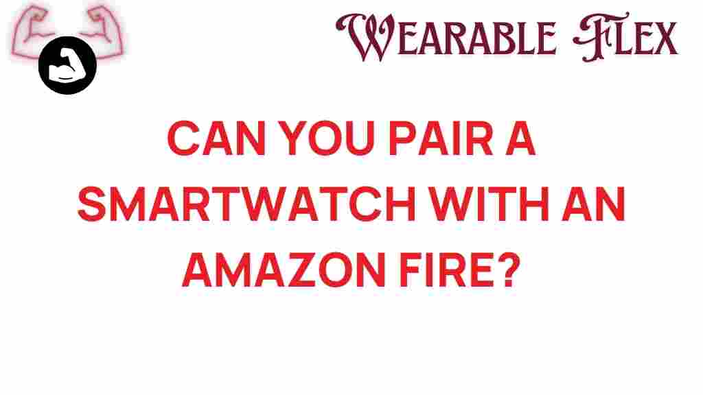 smartwatch-amazon-fire-pairing
