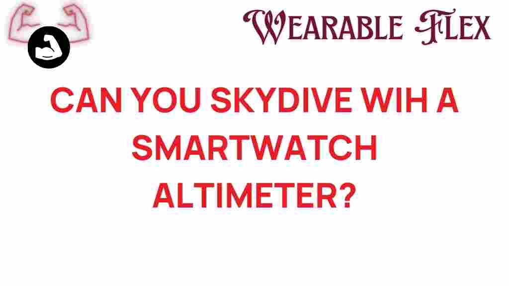 can-you-skydive-with-smartwatch-altimeter