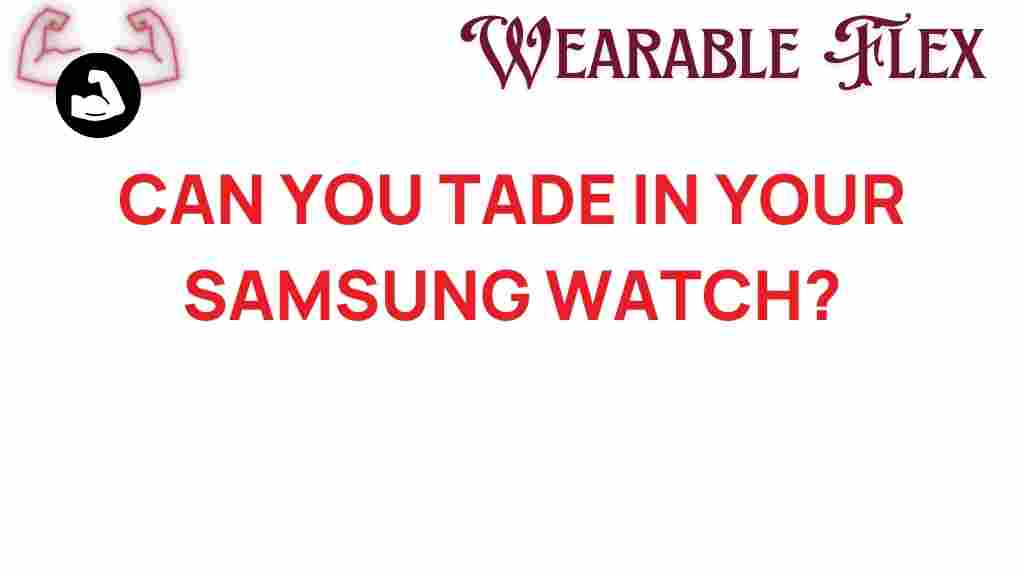 trade-in-samsung-watch