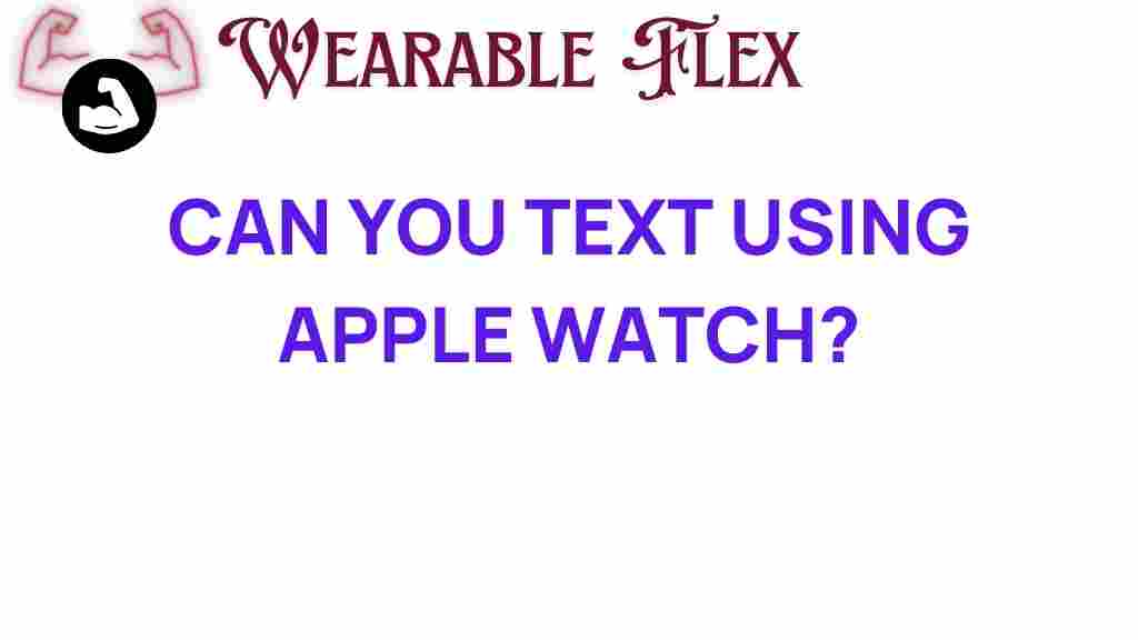 can-you-text-using-apple-watch