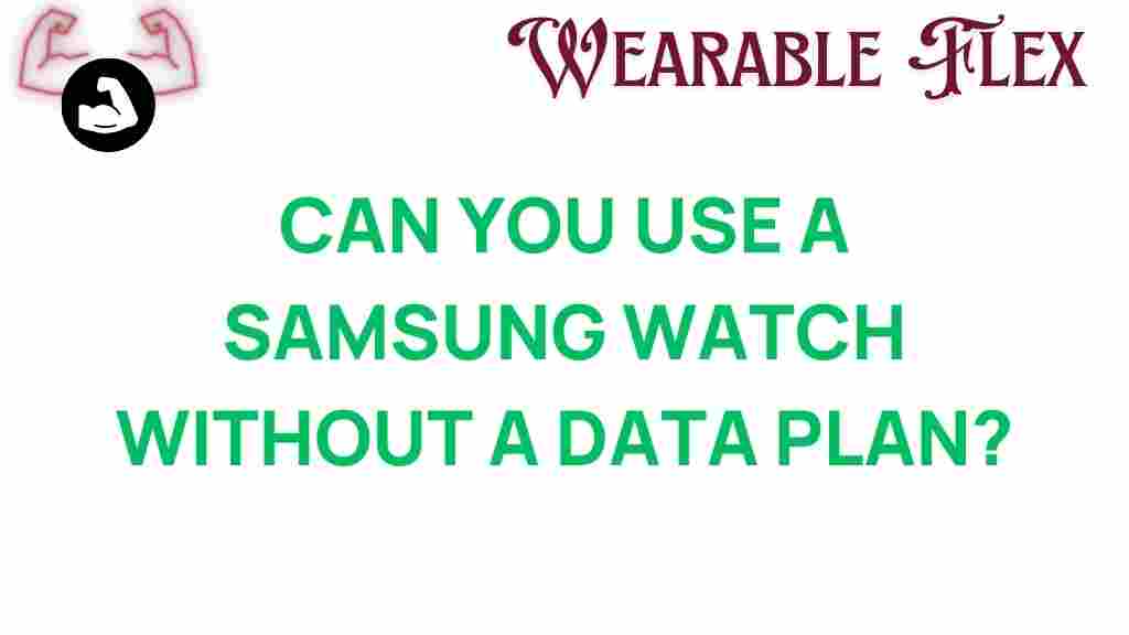 samsung-watch-without-data-plan