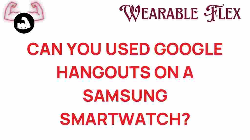 google-hangouts-samsung-smartwatch