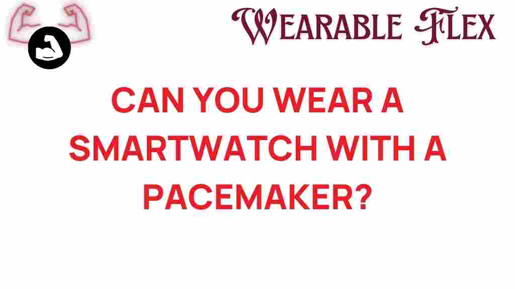 smartwatch-with-pacemaker
