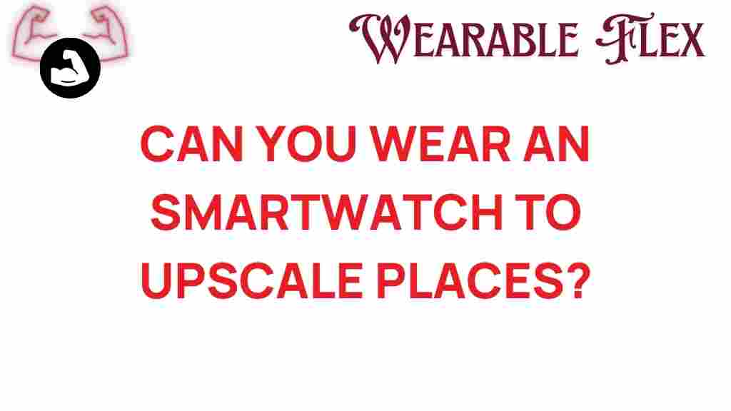 smartwatches-upscale-venues