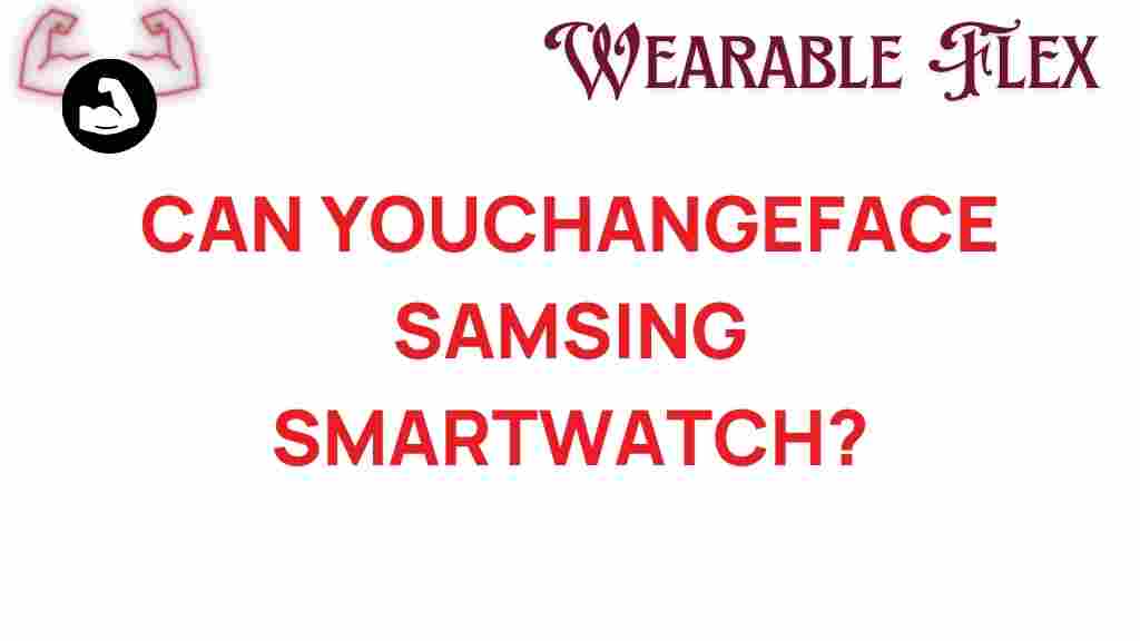 can-you-change-face-smartwatch