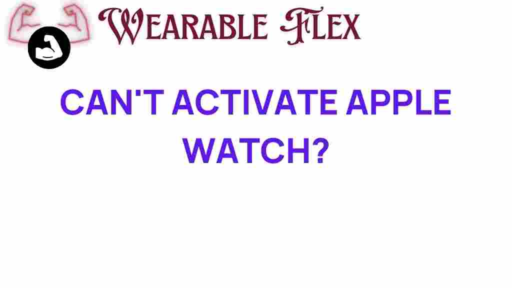 cant-activate-apple-watch