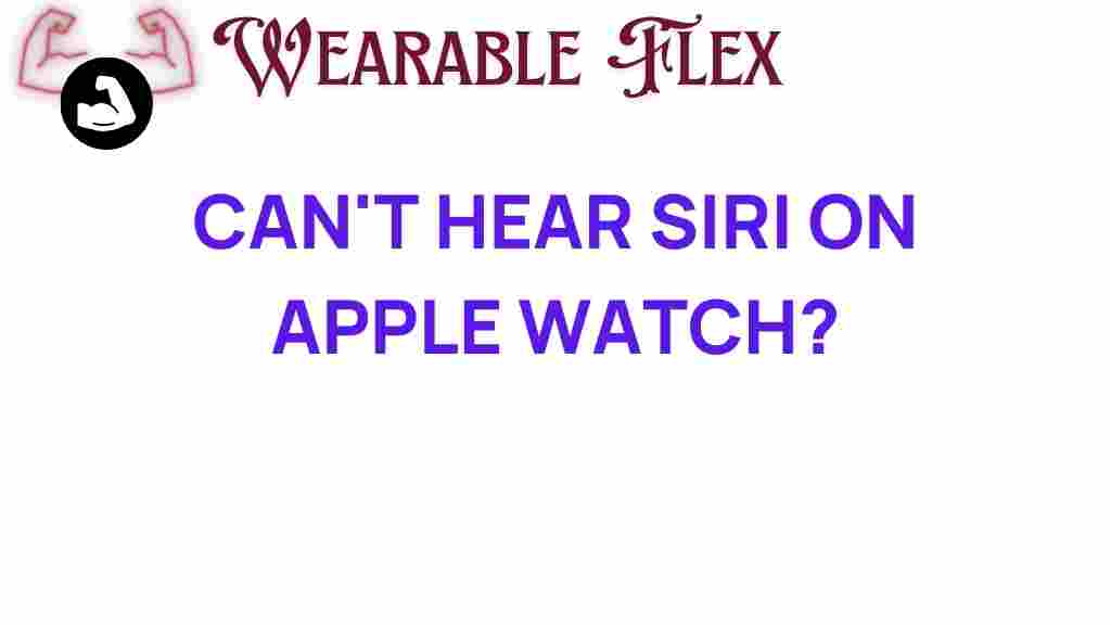 cant-hear-siri-on-apple-watch
