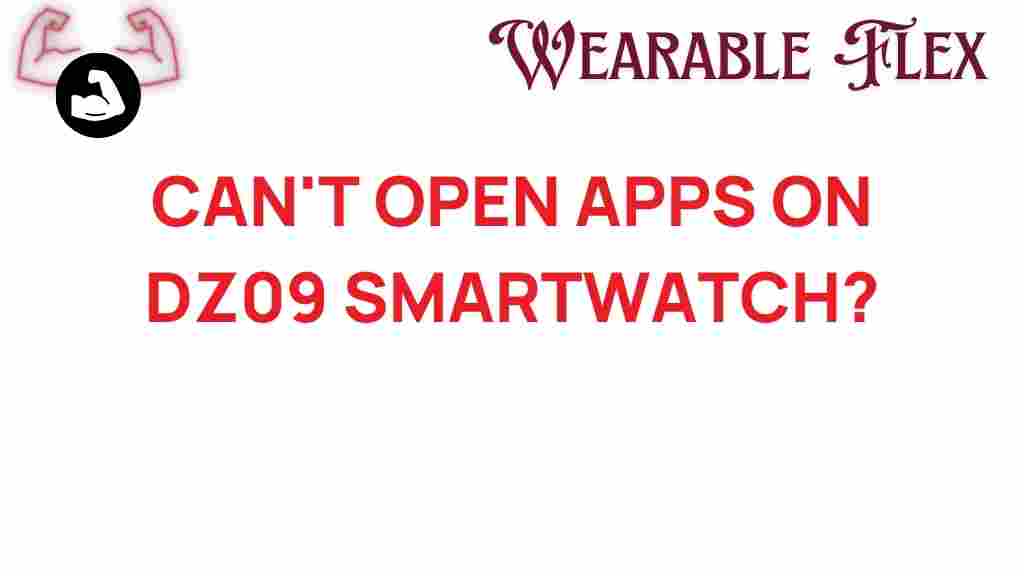 dz09-smartwatch-app-issues