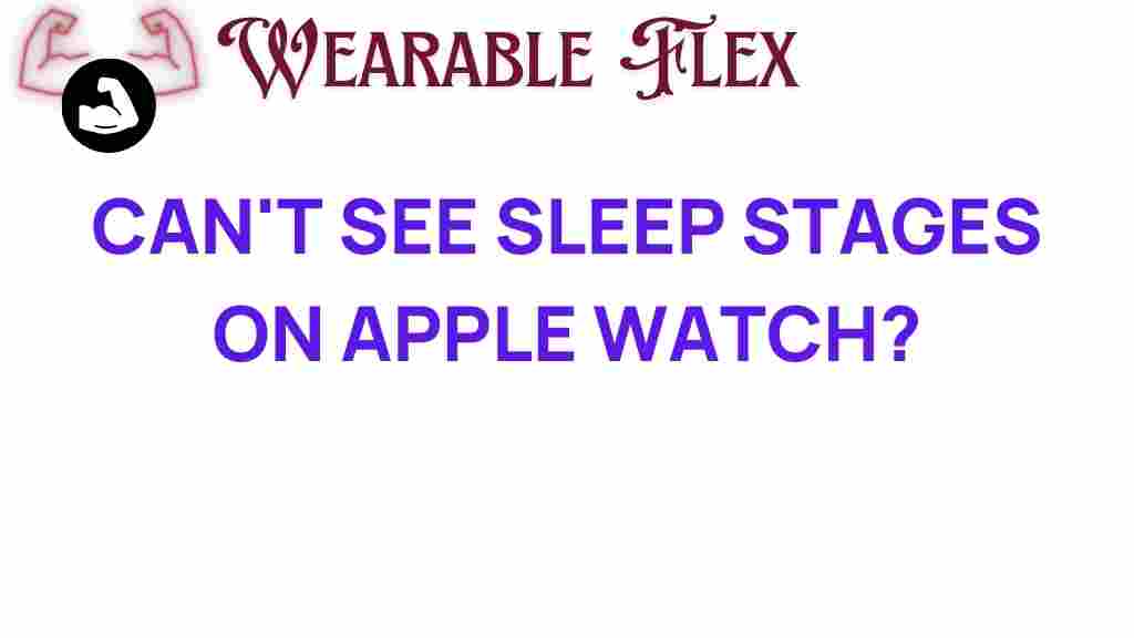 cant-see-sleep-stages-apple-watch