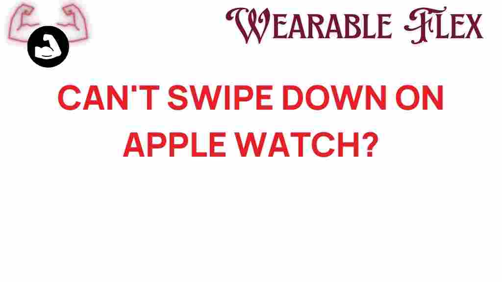 apple-watch-cant-swipe-down