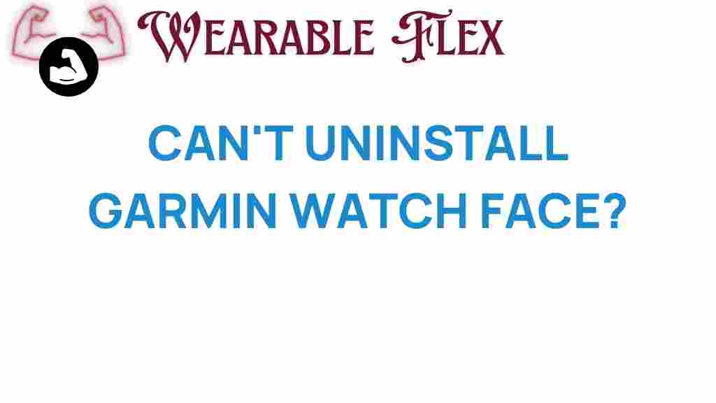 garmin-watch-face-uninstall