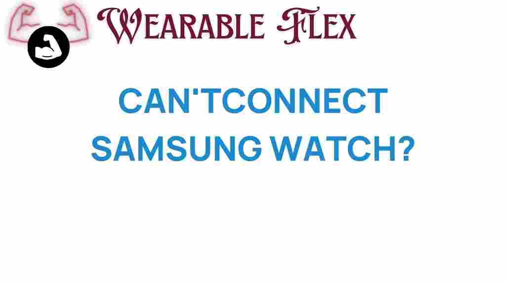 samsung-watch-cant-connect