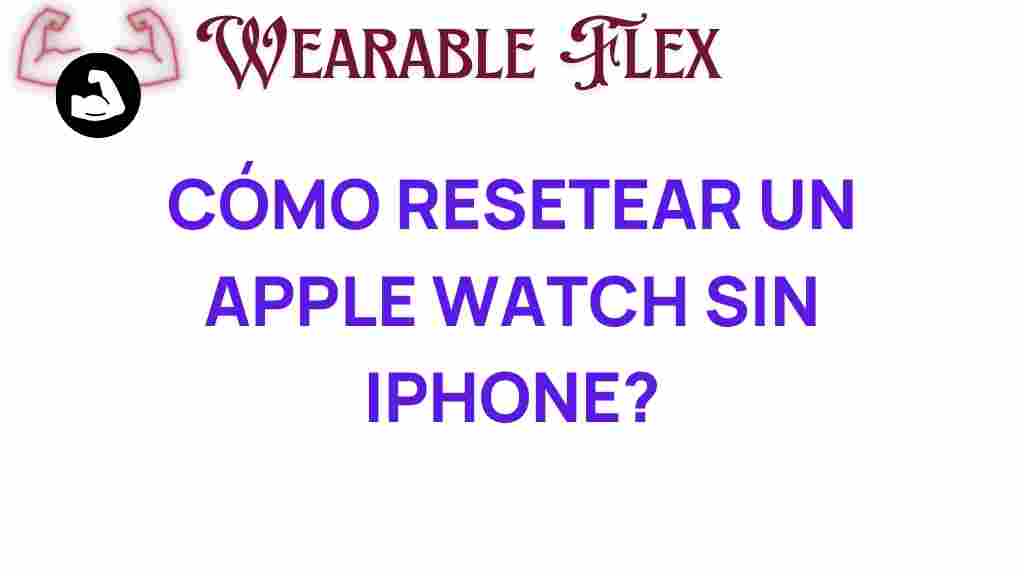 reset-apple-watch-without-iphone