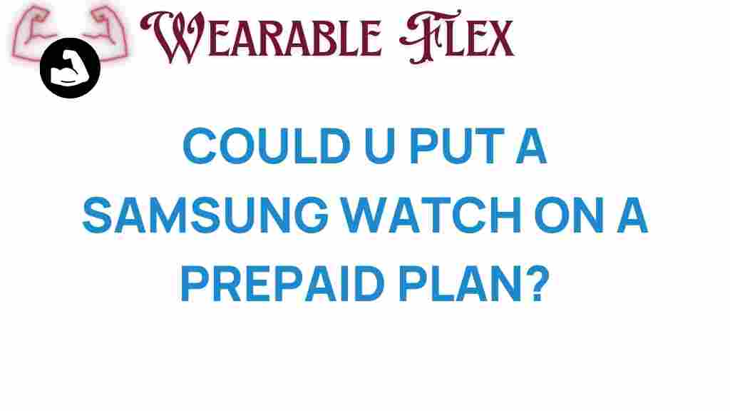 samsung-watch-prepaid-plan
