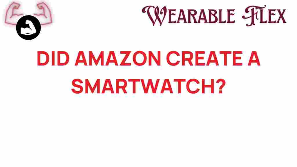 amazon-smartwatch-unveil