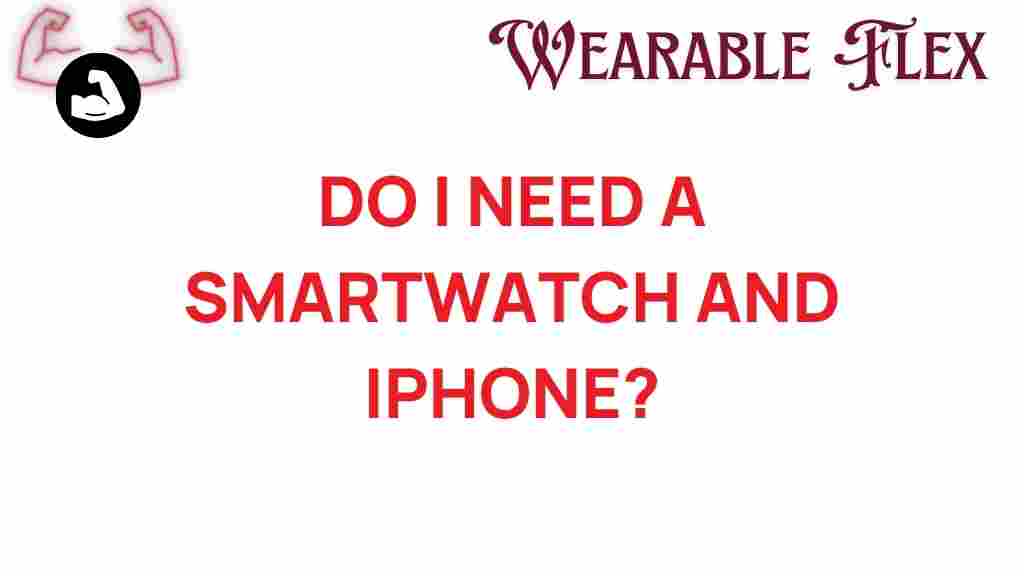 do-you-need-smartwatch-iphone