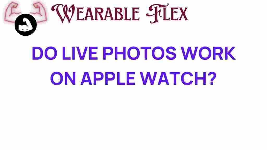 do-live-photos-work-on-apple-watch