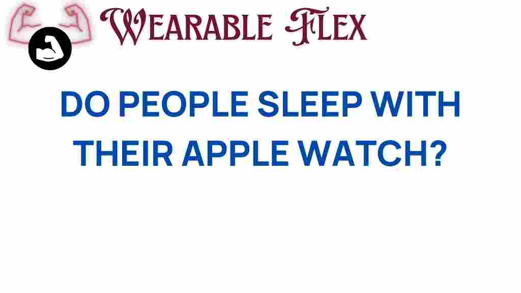 do-people-sleep-with-their-apple-watch