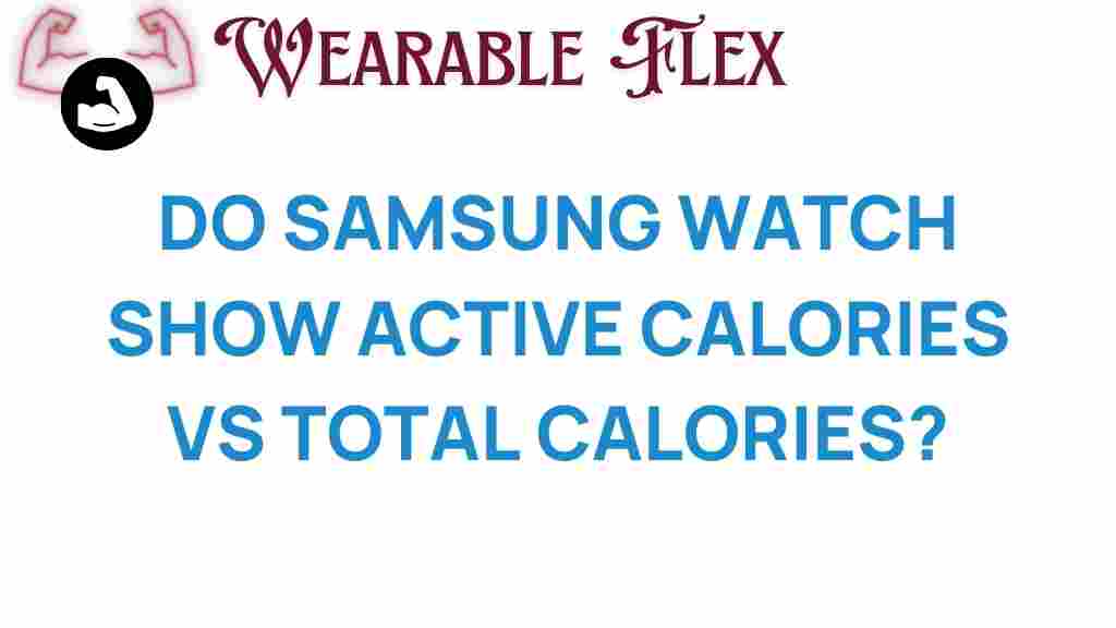 samsung-watch-active-calories-vs-total-calories