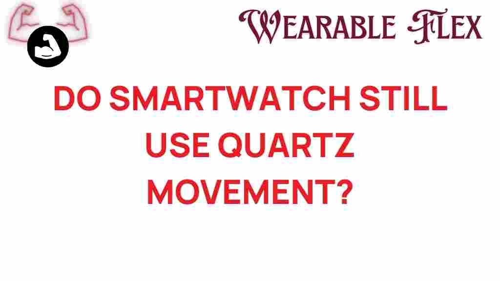 do-smartwatches-still-embrace-quartz-movement