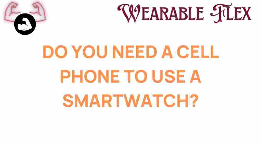 smartwatches-require-cell-phone