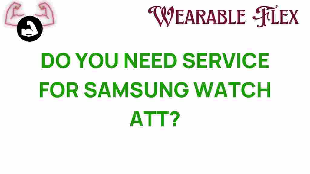 samsung-watch-service-truth