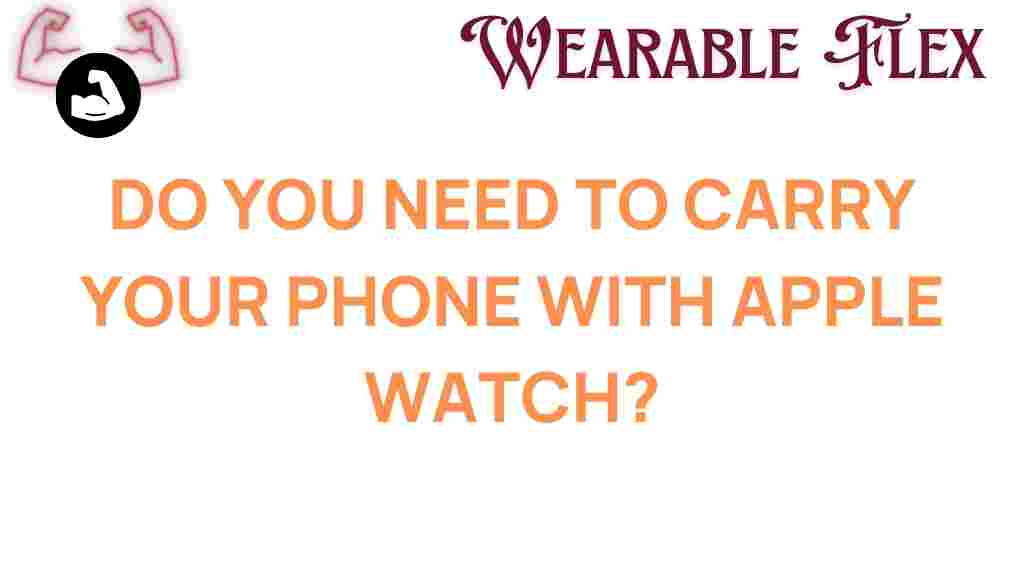 apple-watch-phone-necessary