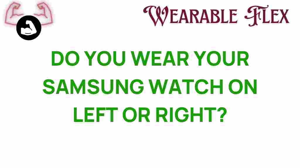 samsung-watch-left-or-right