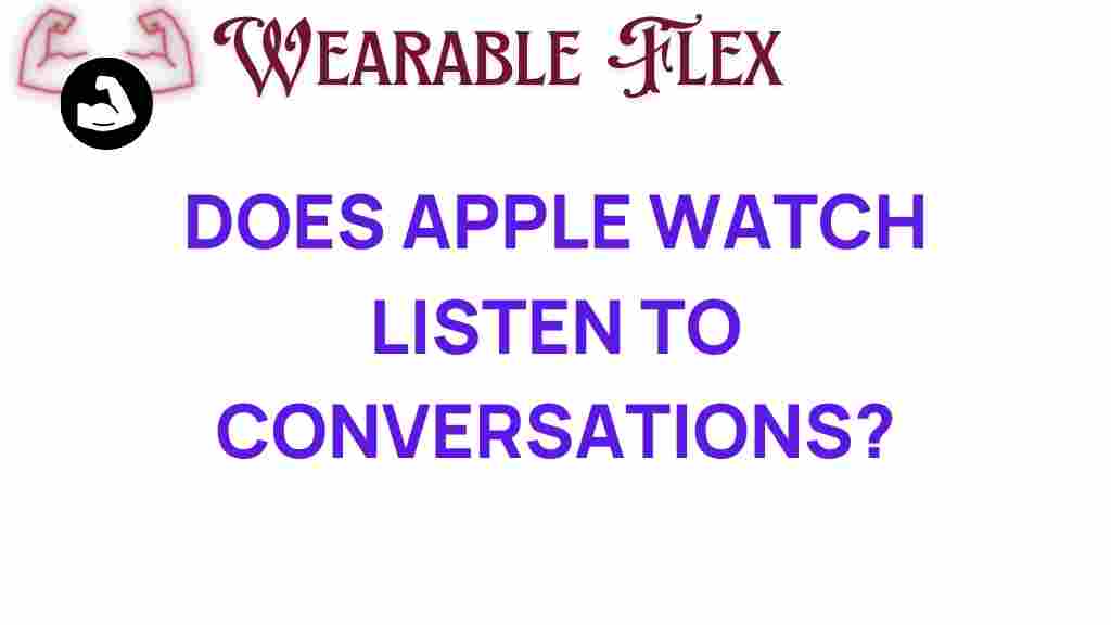 does-apple-watch-secretly-listen