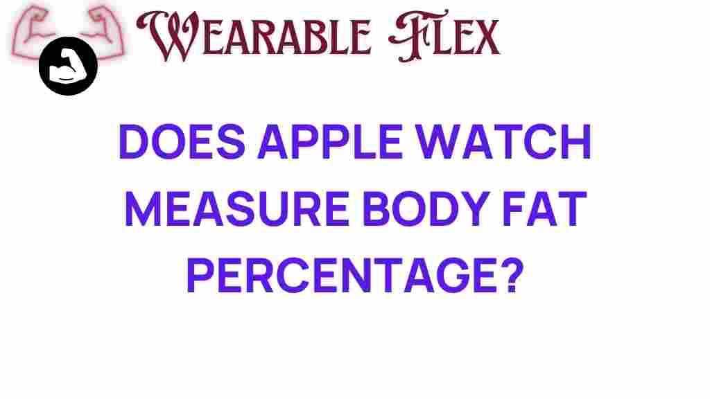 does-apple-watch-measure-body-fat-percentage