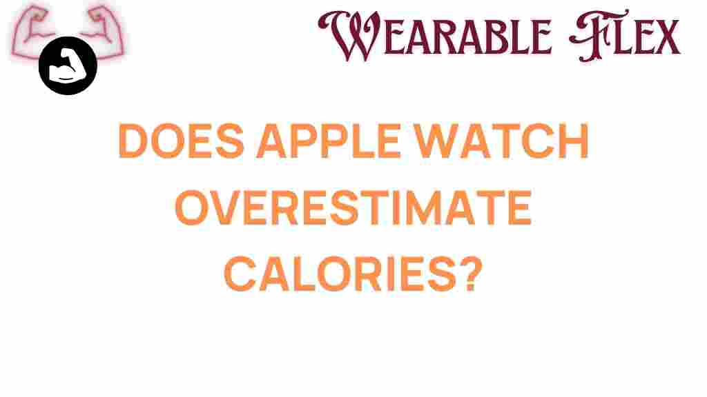 does-apple-watch-overestimate-calories