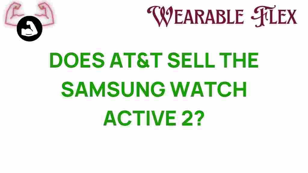 att-sell-samsung-watch-active-2