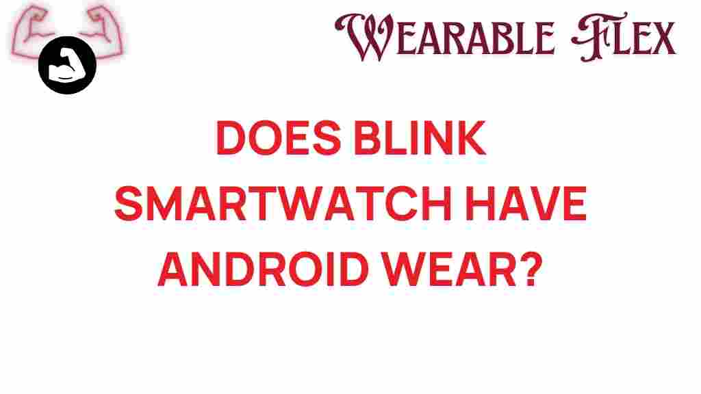 blink-smartwatch-android-wear