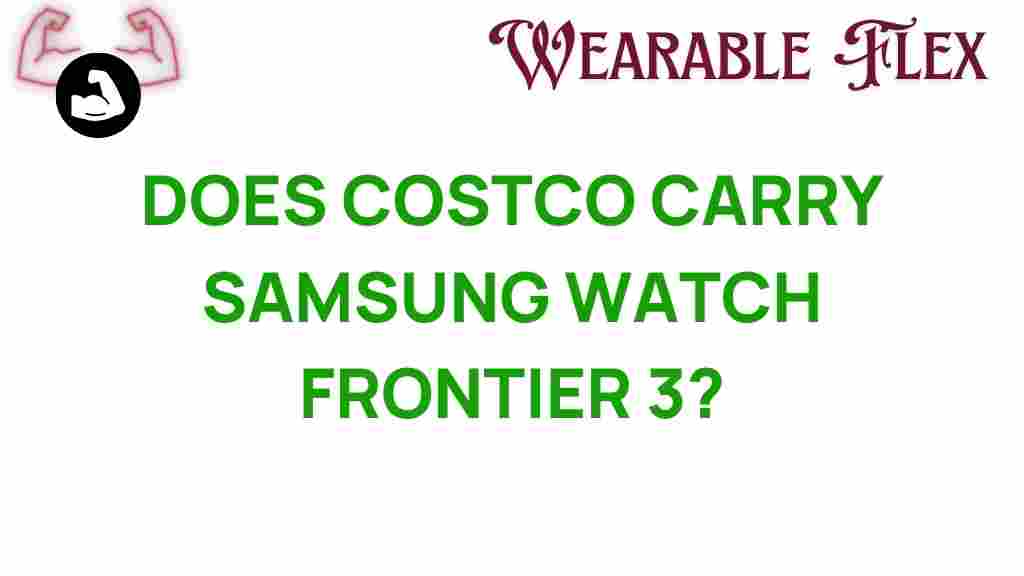 costco-samsung-watch-frontier-3