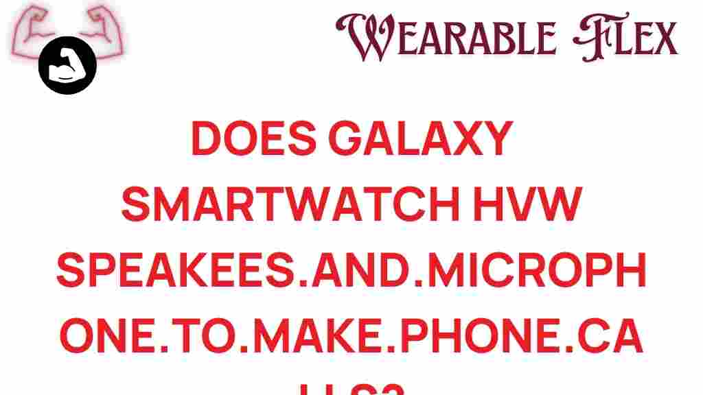 galaxy-smartwatch-phone-calls
