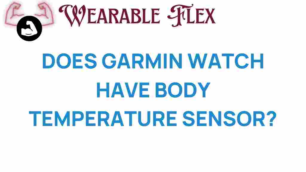 does-garmin-watch-body-temperature-sensor