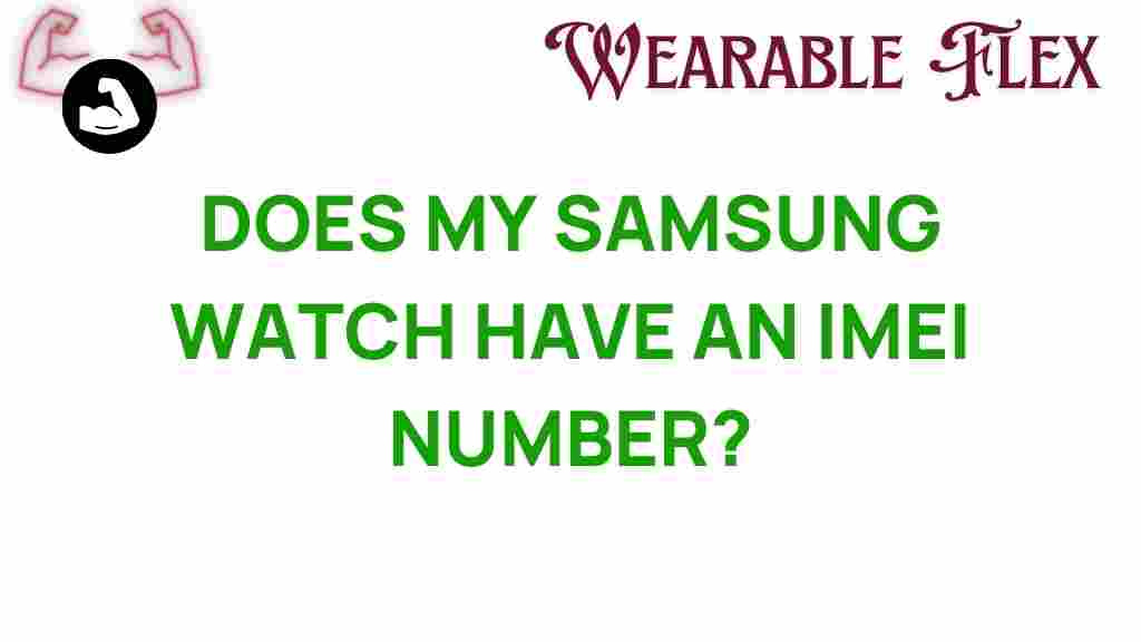does-my-samsung-watch-have-an-imei-number